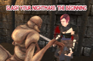 Slash Your Nightmare: The Beginning